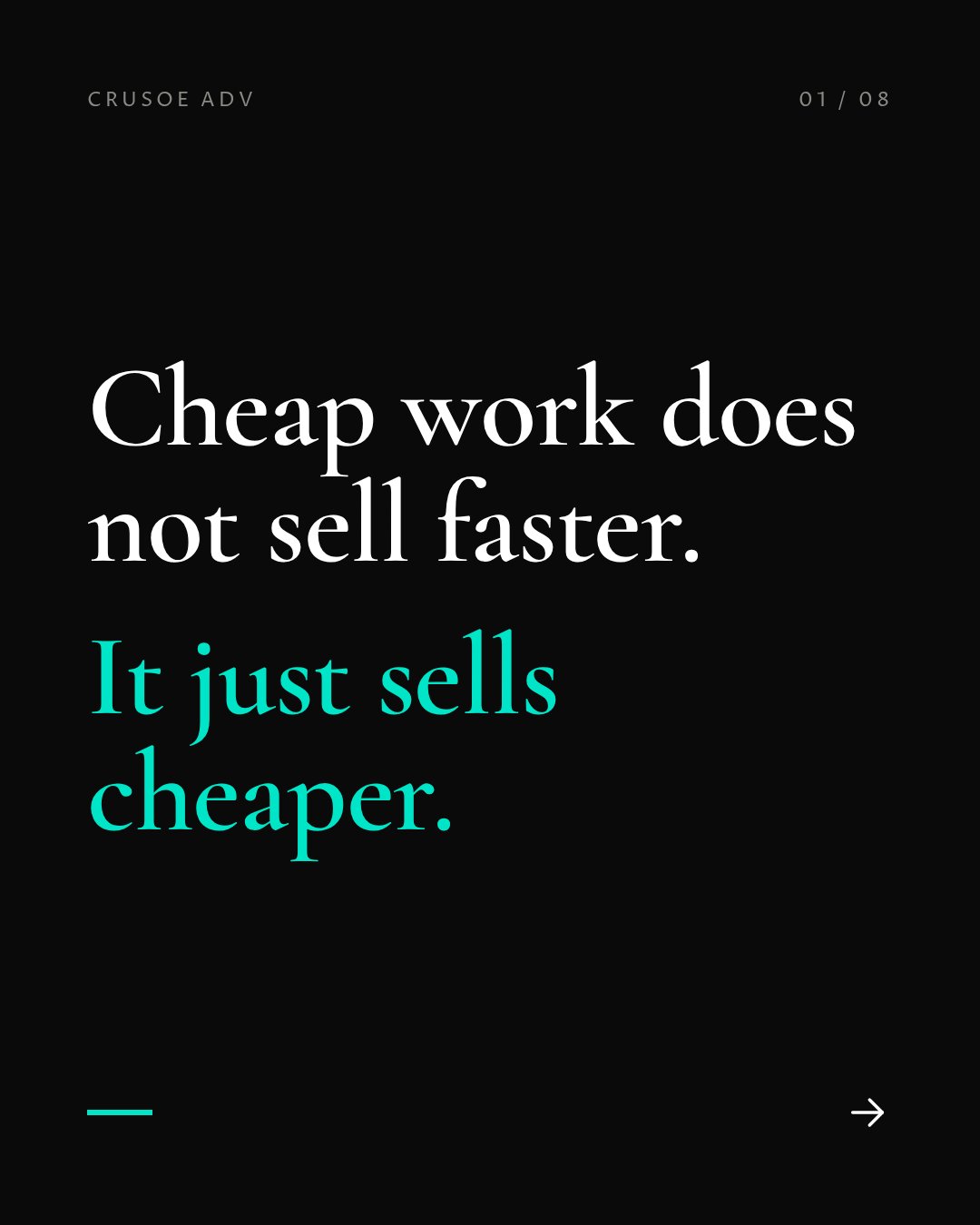 Pricing — cheap work doesn't sell faster